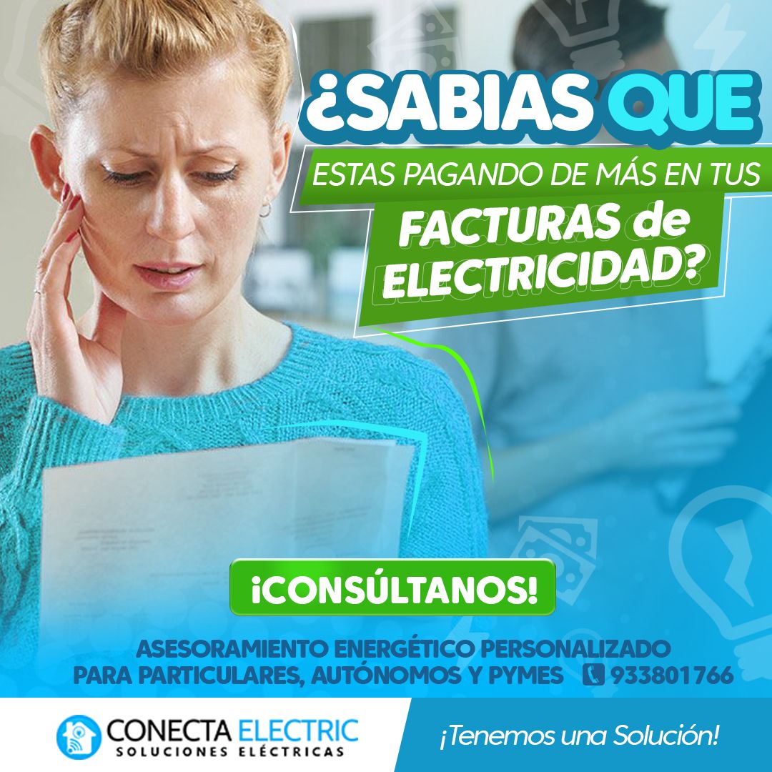 Ahorra en tu Factura de Electricidad - ConectaElectric 933801766