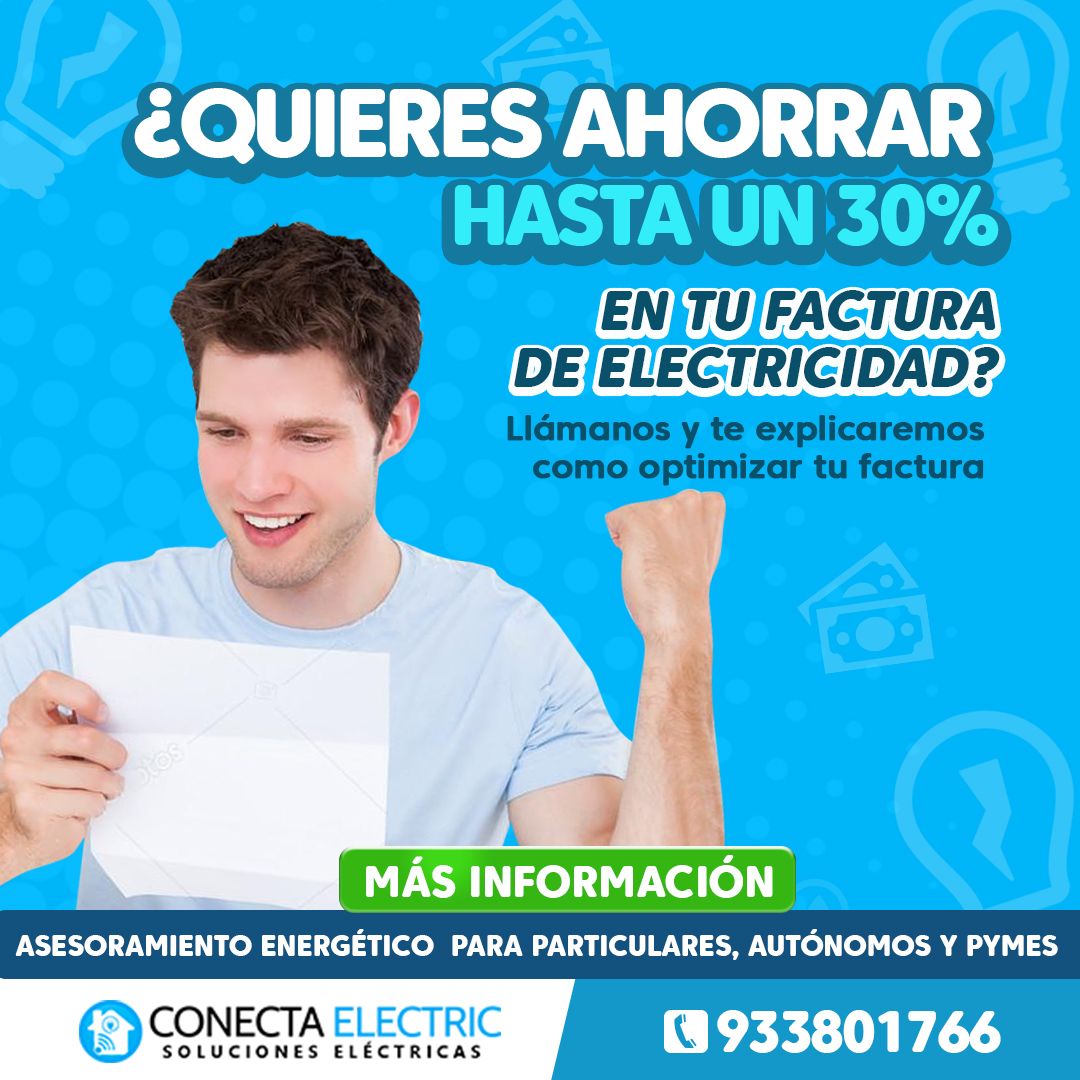 Ahorra en tu Factura de Electricidad - ConectaElectric 933801766