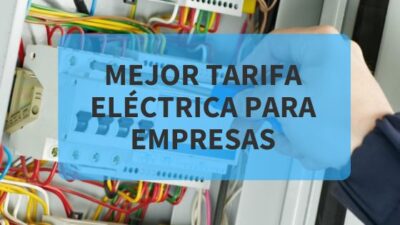 mejor tarifa electrica para empresas